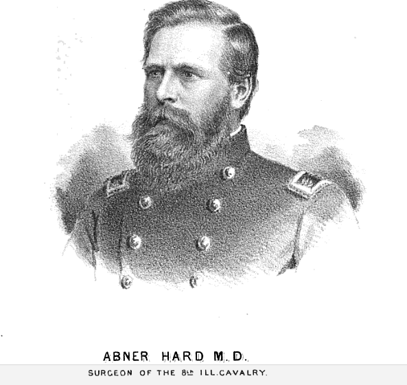 Portrait of Dr. Abner Hard, the author of "History of the Eighth cavalry regiment, Illinois volunteers, during the Great Rebellion" published in 1868.